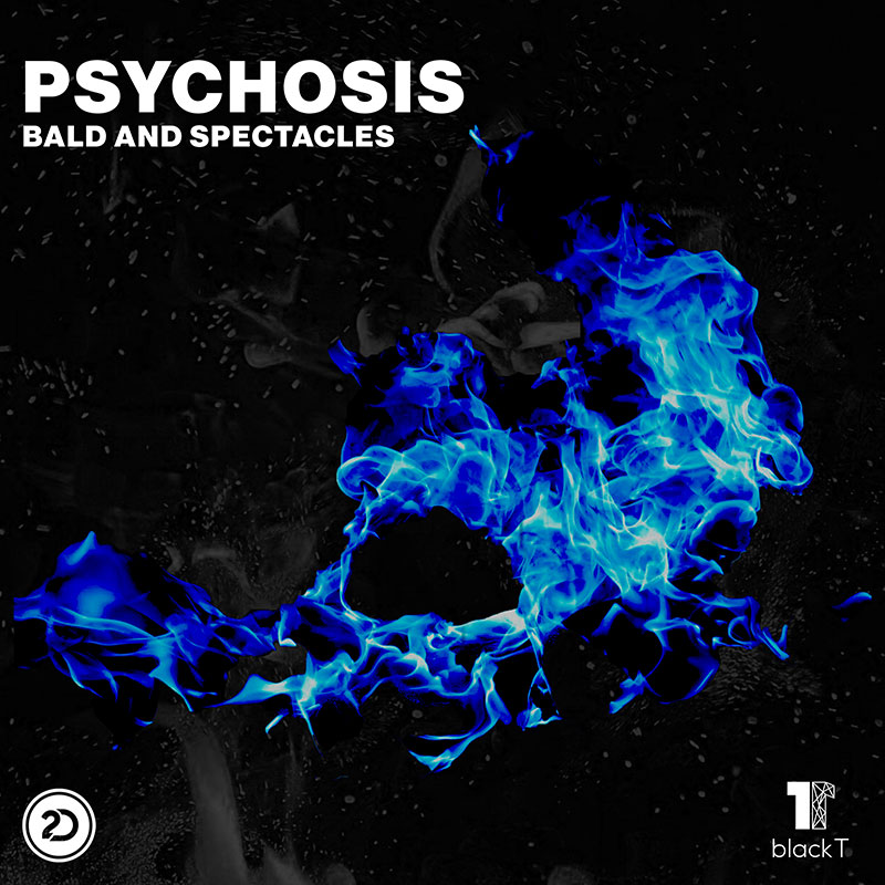 Bald and Spectacles - Psychosis